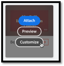Hover over options: Attach(selected), Preview and Customize.