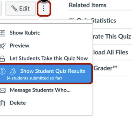 Quiz options. Includes: Show Rubric, Show Preview, Let Students take quiz now, Show Student quiz results (highlighted in blue)