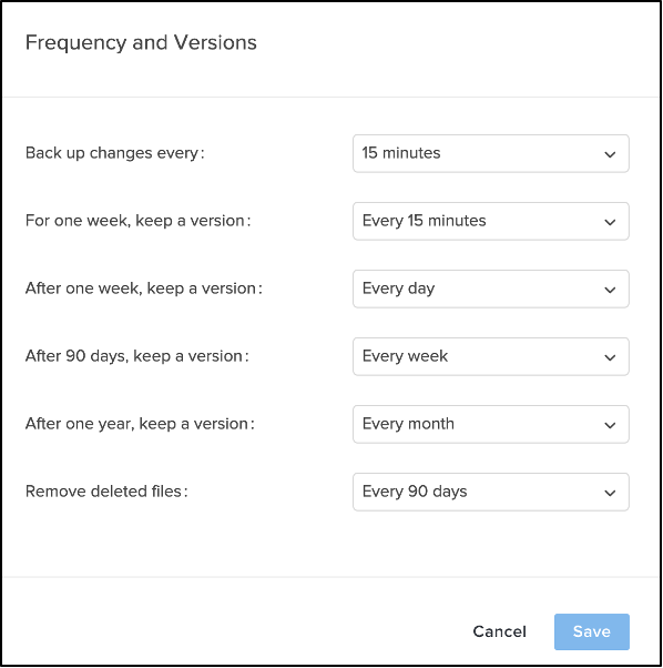 Frequency and versioning settings. You can determine how often changes are backed up and how long to keep old versions of backups.