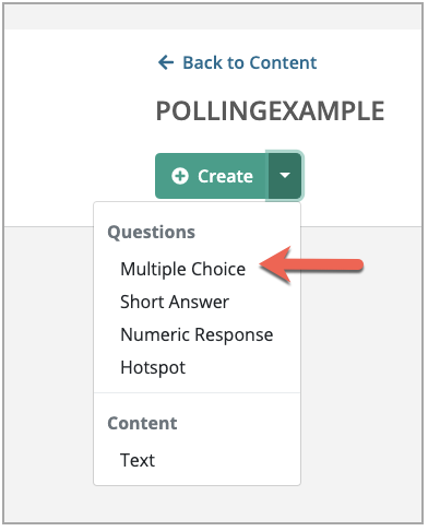 Create Dropdown: Multiple Choice(higlighted), Short Answer, Numeric Response, Hotspot and Content Text.