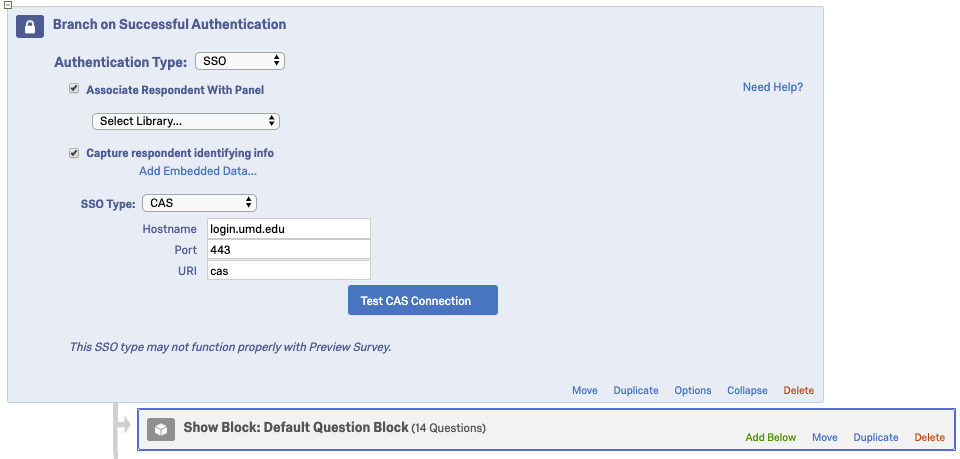 Show Block: Default Question Block is the child element of Branch on Successful Authentication block.