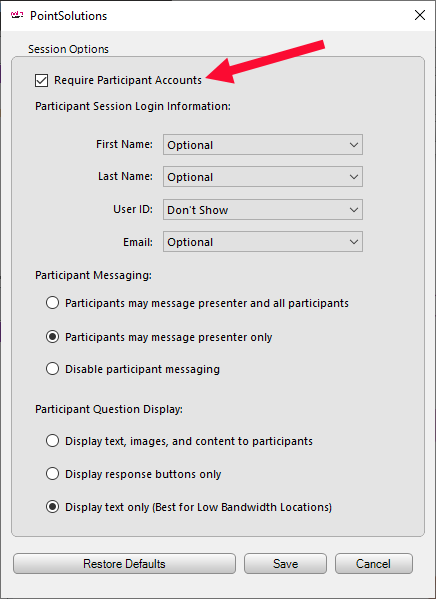 PointSolutions Desktop Interface Require Participant Accounts