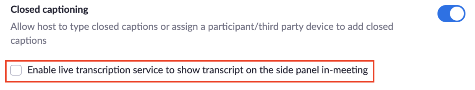 Closed Captioning section slider blue with red box around "Enable live transcription service to show transcript on the side panel in-meeting" and checkbox 